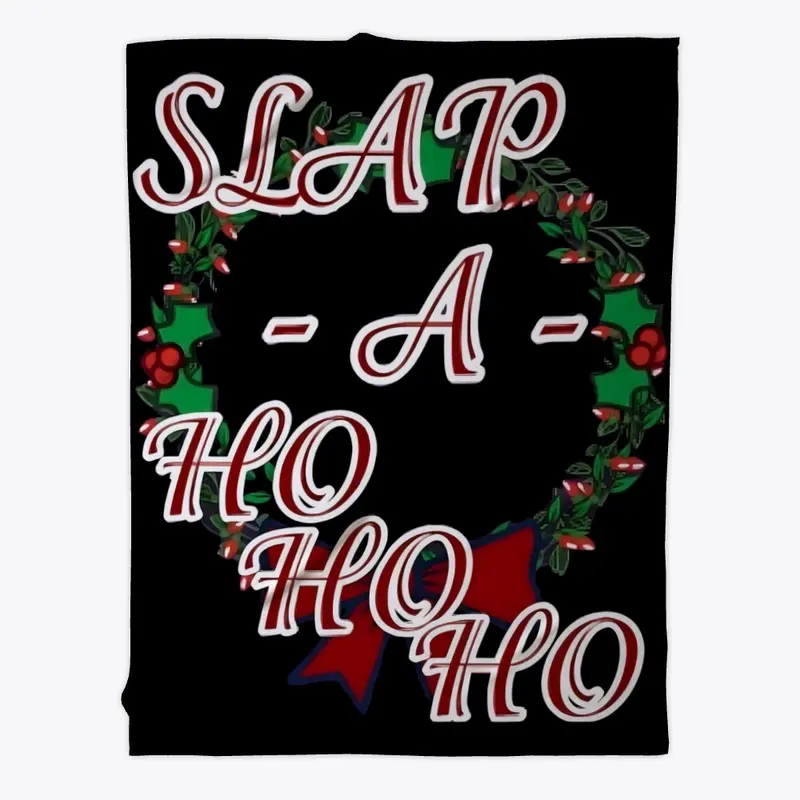 Slap-a-Ho Ho Ho